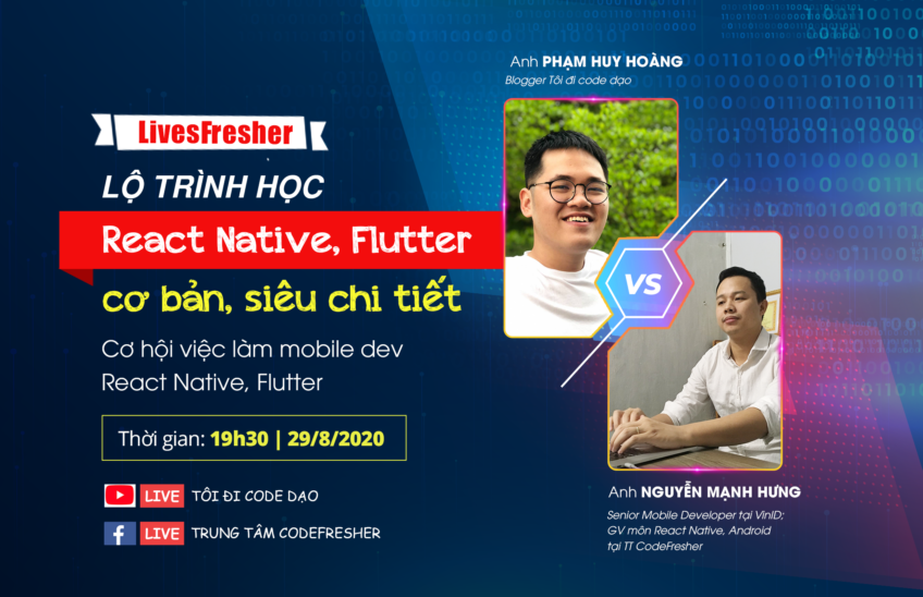 [LivesFresher#2] – Lộ trình lập trình mobile đa nền tảng React Native, Flutter