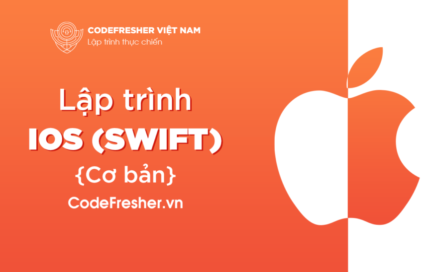 Series hướng dẫn lập trình iOS Swift