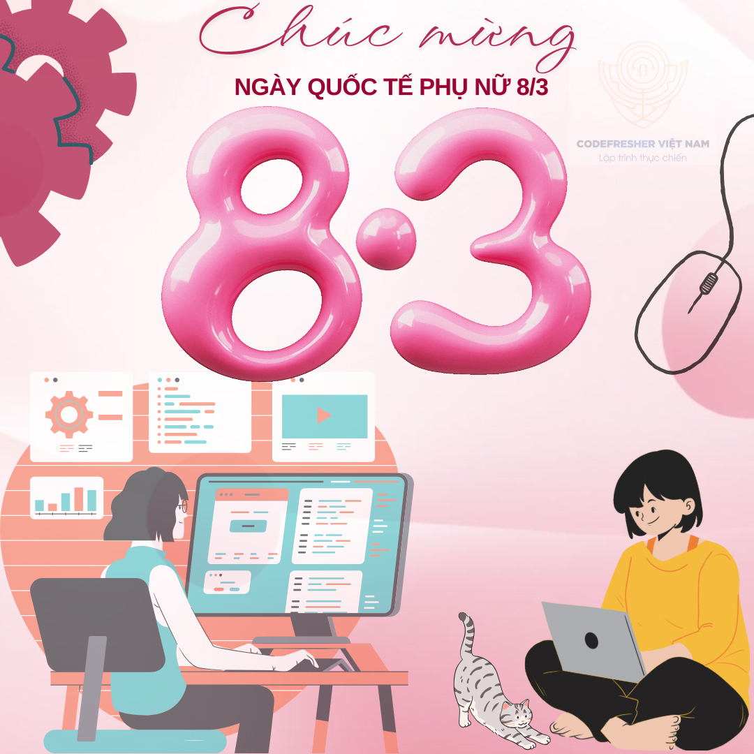 Ưu Đãi 8/3 – Giảm 10% Học Phí Tất Cả Các Khóa Học Lập Trình!